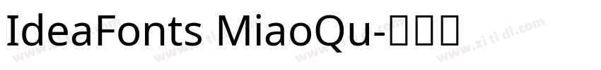 IdeaFonts MiaoQu字体转换